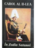 Printul Paul de Romania - Carol al II-lea in Zodia Satanei (Editia: 1994)