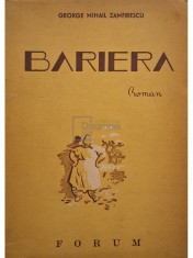 George Mihail Zamfirescu - Bariera, editia I (Editia: 1946) foto