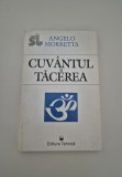 Angelo Morretta Cuvantul si tacerea