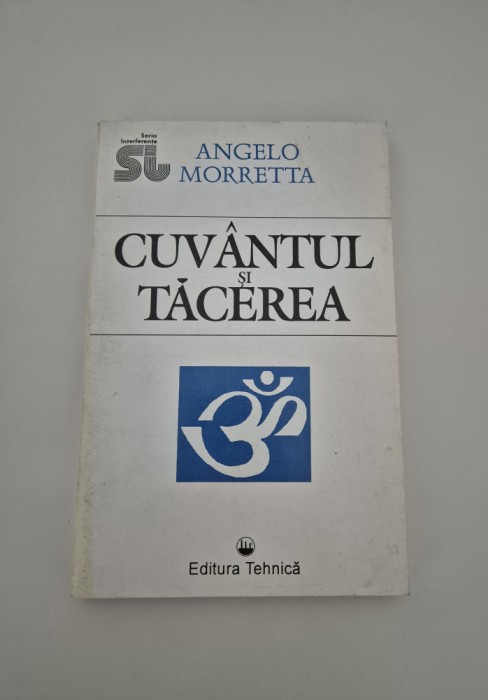 Angelo Morretta Cuvantul si tacerea