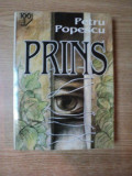 PRINS de PETRU POPESCU , Bucuresti 1996
