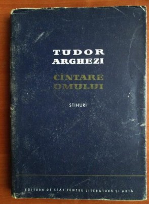 Tudor Arghezi - Cantare omului foto