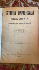 ISTORIA UNIVERSALA PRESCURTATA,de A.D.XENOPOL/ed.si tipografia GOLDNER,IASI 1901 foto