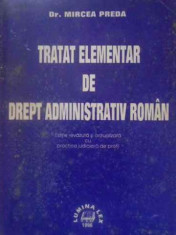 TRATAT ELEMENTAR DE DREPT ADMINISTRATIV ROMAN-MIRCEA PREDA foto