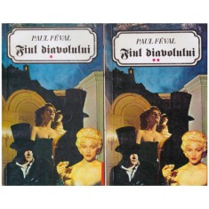 Paul Feval - Fiul diavolului - vol. 1, 2 - 128195