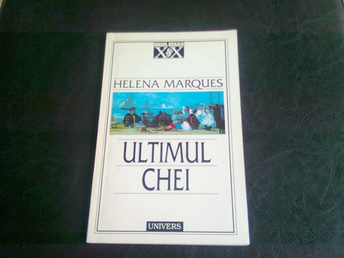 ULTIMUL CHEI - HELENA MARQUES