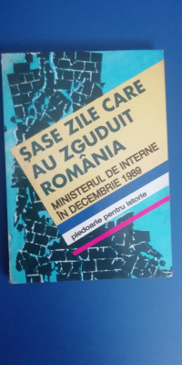 myh 525s - SASE ZILE CARE AU ZGUDUIT ROMANIA - 1989 - ION PITULESCU - ED 1995 foto