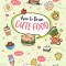 How to Draw Cute Food