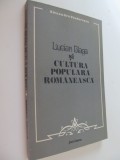 Lucian Blaga si cultura populara romaneasca - Alexandru Teodorescu