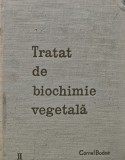 Cumpara ieftin Tratat de biochimie vegetala (volumul 2) - 1965 - Cornel Bodea (AT130)