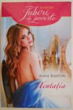 Tentatia - Anne Barton, Roman de Dragoste Beletristica