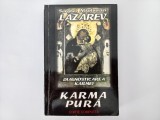 SERGHEI NIKOLAEVICI LAZAREV - DIAGNOSTICAREA KARMEI. CARTEA A DOUA. KARMA PURA [ Editia a II -a, 2004]