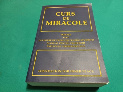 CURS DE MIRACOLE * EDIȚIE INTEGRALĂ / HELEN SCHUCMAN / 2007 * 25 foto