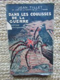 Dans les coulisses de la Guerre - JEAN TILLET