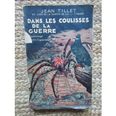 Dans les coulisses de la Guerre - JEAN TILLET