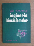 Dan Teodorescu - Ingineria biosistemelor