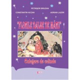 Florile dalbe de maru. Culegere de colinde - Constantin Hutan