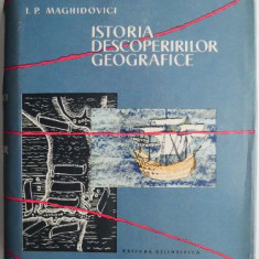 Istoria descoperirilor geografice – I. P. Maghidovici (supracoperta uzata)