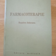 FARMACOTERAPIE de DUMITRU DOBRESCU , 1981