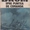Drum spre puntea de comanda