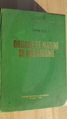 Organe de masini si mecanisme- Gh. Paizi, N. Stere foto