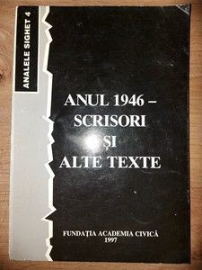 Analele Sighet 4 Anul 1946- Scrisori si alte texte foto