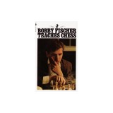 Bobby Fischer Teaches Chess