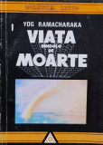 Viata Dincolo De Moarte - Yog Ramacharaka ,560020, Lotus