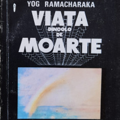 Viata Dincolo De Moarte - Yog Ramacharaka ,560020