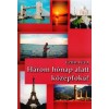 H&aacute;rom h&oacute;nap alatt k&ouml;z&eacute;pfok&uacute;! - Hogyan tanuljunmk nyelveket? - Czifra &Eacute;va