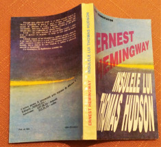 Insulele Lui Thomas Hudson. Editura Elit Comentator, 1993 - Ernest Hemingway foto