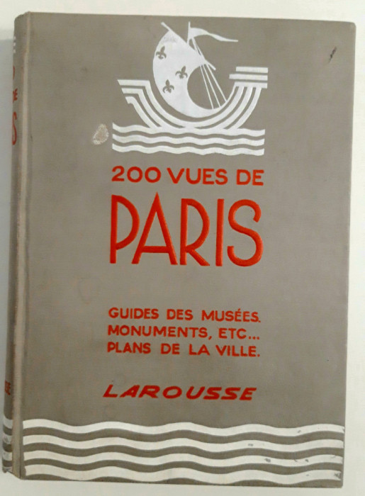 Carte veche 1930 Paris Ghid ilustrat Carte in limba franceza