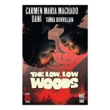 Low, Low Woods (Hill House Comics)