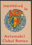 1971 Romania - Eticheta de chibrituri romanesti Automobil Clubul Roman / ACR