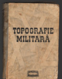 C8784 TOPOGRAFIE MILITARA - DRAGOMIR VASILE