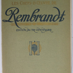 LES CHEFS - D 'OEUVRE DE REMBRANDT , par EMILE MICHEL , LIVRAISON XI , EDITIONS DU TRI- CENTENAIRE , 1906