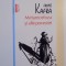 METAMORFOZA SI ALTE POVESTIRI de FRANZ KAFKA , 2012