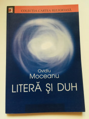 Litera si Duh - Ovidiu Moceanu, editura Paralela 45, 2003 foto