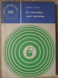 CE CERCETAM, CUM CERCETAM-CORNEL FLOREA-343258