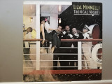 Liza Minnelli &ndash; Tropical Nights (1977/CBS/Holland) - Vinil/Vinyl/NM