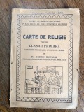 Carte Religie Clasa I Primara, Dr. Andrei Buzdug, R3S, 1934, 46 pagini - Manual scolar