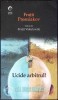 Ucide Arbitrul! - Fratii Presniakov, Editura Art, 2009, Roman, Beletristica, 150 pagini