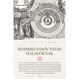 Kozmikus időutaz&aacute;s halad&oacute;knak - Kutrov&aacute;tz G&aacute;bor