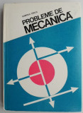 Probleme de Mecanica Gabriela Titeica - Carte Tehnica (Coperta Uzata) Anticariat