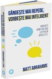 Gandeste mai repede vorbeste mai inteligent - Editura Publica