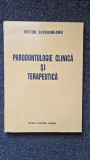 PARODONTOLOGIE CLINICA SI TERAPEUTICA - Severineanu
