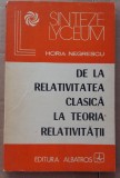 (C505) HORIA NEGRESCU - DE LA RELATIVITATEA CLASICA LA TEORIA RELATIVITATII