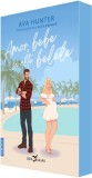 Cumpara ieftin Amor Bebe Si Alte Belele, Ava Hunter - Editura Corint