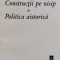 Constructii pe nisip. Politica aistorica - 1998 - Pamfil Seicaru (xx669)