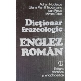 Adrian Nicolescu - Dictionar frazeologic englez-roman (Editia: 1982)